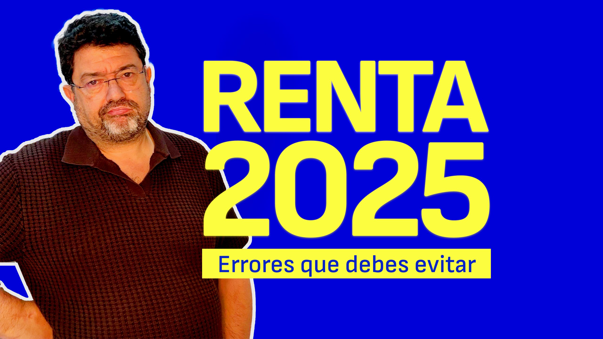 Renta 2025: lo que nadie te explica (y puede hacer que pagues de más)